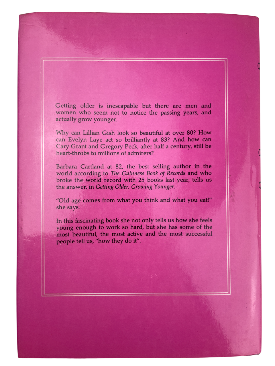 Getting Older, Growing Younger 1984 Barbara Cartland signed first edition hardcover Sidgwick and Jackson London personal letter included Dame Commander Order of the British Empire DBE autobiography vitality beauty self-discipline graceful aging longevity health romance author prolific 20th century British literature rare collectible signed book Cartland autograph Camfield Place Beatrix Potter stationery personal anecdotes youthful energy rejuvenation charm optimism self-assurance literature collectible Brit