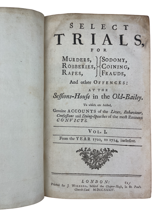 Select Trials for Murders, Robberies, Rapes, Sodomy, Coining, Frauds - 1734-1735