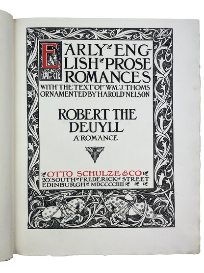 Super SEO Meta Description (keyword-packed, ungrammatical, dense): Early English Romances 1904 rare antique folklore book William John Thoms Otto Schulze Edinburgh Harold Nelson illustrations gold embossed cover gilt binding illustrated volume includes Robert the Deuyll, Robin Hood, Fryer Bacon early English folklore romance legends medieval literature Arthurian tales rare illustrated edition British folklore history antiquarian book collector rare 1904 printing decorative binding illuminated pages golden c
