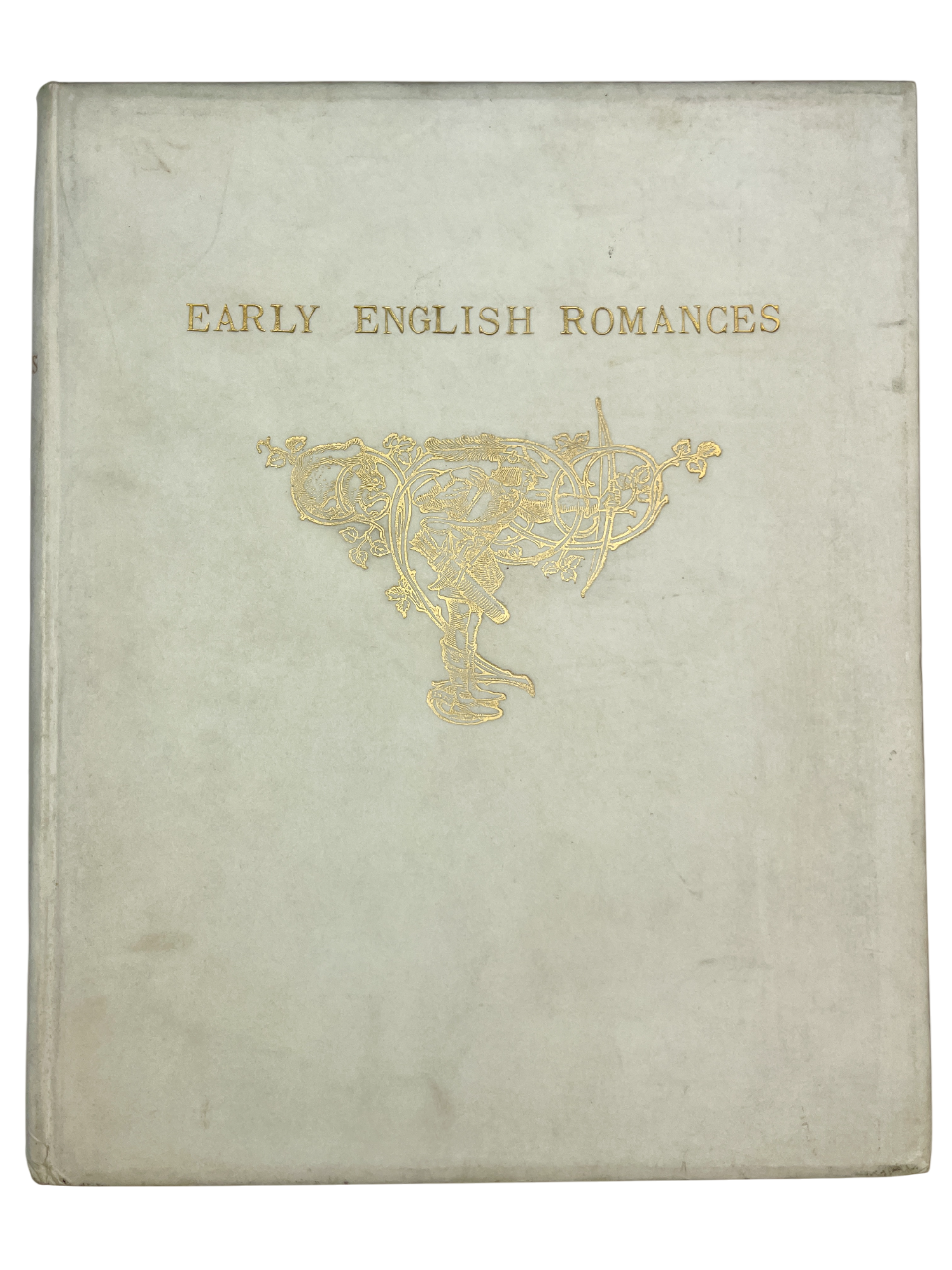  Early English Romances 1904 rare antique folklore book William John Thoms Otto Schulze Edinburgh Harold Nelson illustrations gold embossed cover gilt binding illustrated volume includes Robert the Deuyll, Robin Hood, Fryer Bacon early English folklore romance legends medieval literature Arthurian tales rare illustrated edition British folklore history antiquarian book collector rare 1904 printing decorative binding illuminated pages golden cover illustrated art engraving folklore origins this is the cover
