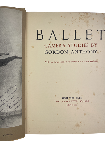  Rare first edition Ballet Camera Studies (1937) by Gordon Anthony, published by Geoffrey Bles, London. This landmark ballet photography book features 51 portraits of pre-war ballet stars including Margot Fonteyn, Frederick Ashton, Leonide Massine, and Alicia Markova. Captures the artistry of British ballet and De Basil Ballet, René Blum’s Company, Ballet Jooss, Vic-Wells Ballet. Gordon Anthony’s pioneering photographic work, held in the V&A and National Portrait Gallery, established the global reputation o