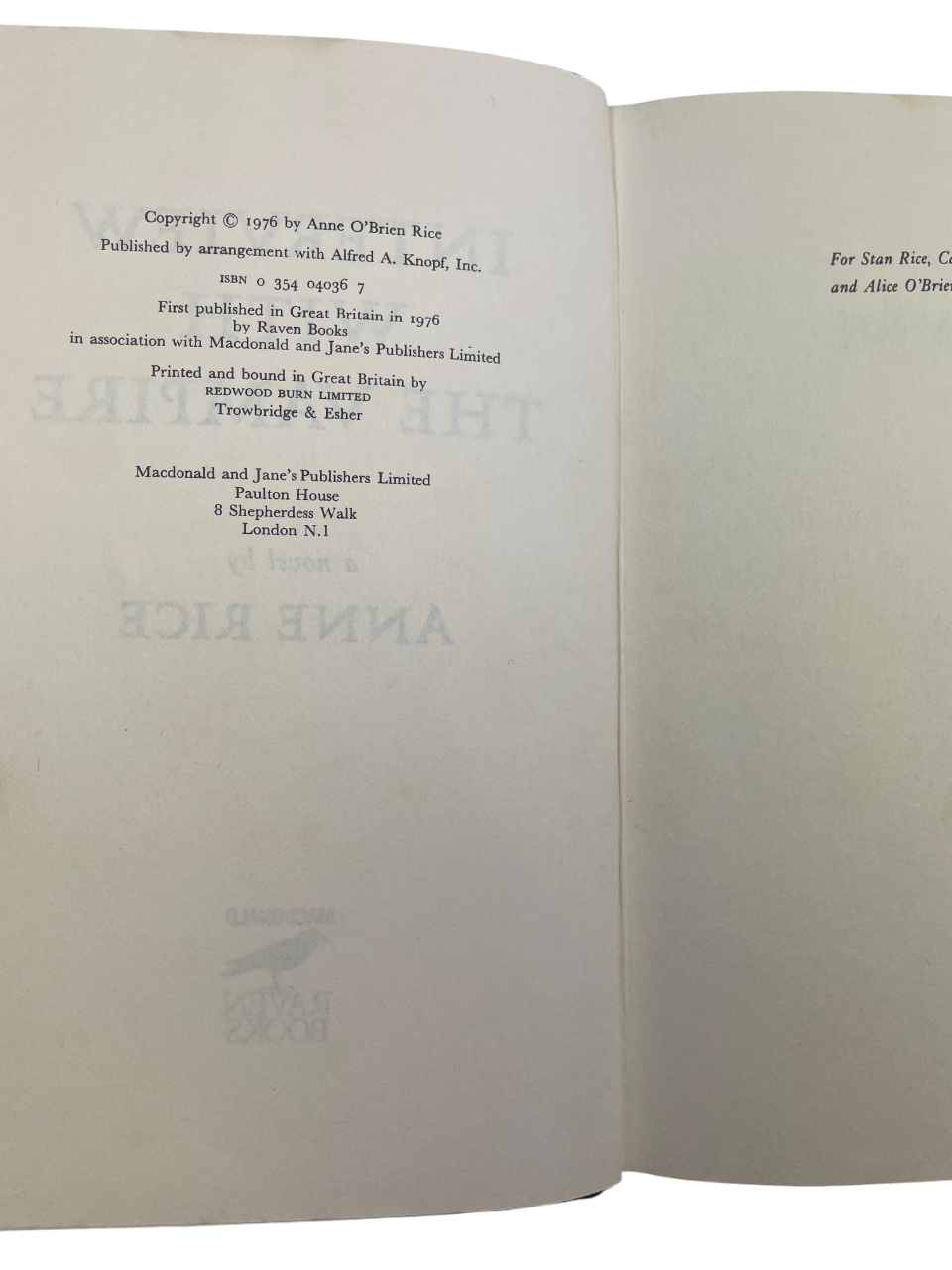 First UK edition, first printing of Interview with the Vampire by Anne Rice, 1976, published by Raven Books. A gothic horror masterpiece and debut novel that began The Vampire Chronicles, it explores immortality, loss, and desire through the confessional voice of Louis and the haunting child-vampire Claudia. A cornerstone of modern vampire fiction, adapted into the 1994 film and 2022 TV series, sought after by collectors of horror first editions.