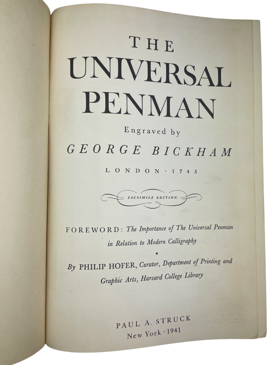  blue cloth book titled The Universal Penman 1941 limited edition no. 609 of 1000 Paul A. Struck fine facsimile of George Bickham’s 18th century calligraphy and engraving masterpiece English penmanship typography history ornamental lettering rare fine press book art of handwriting engraved specimens by master writing teachers London 1733–1741 collected plates calligraphic design historic script typography study limited printing Royal College of Art bookplate provenance rare British art book engraving
