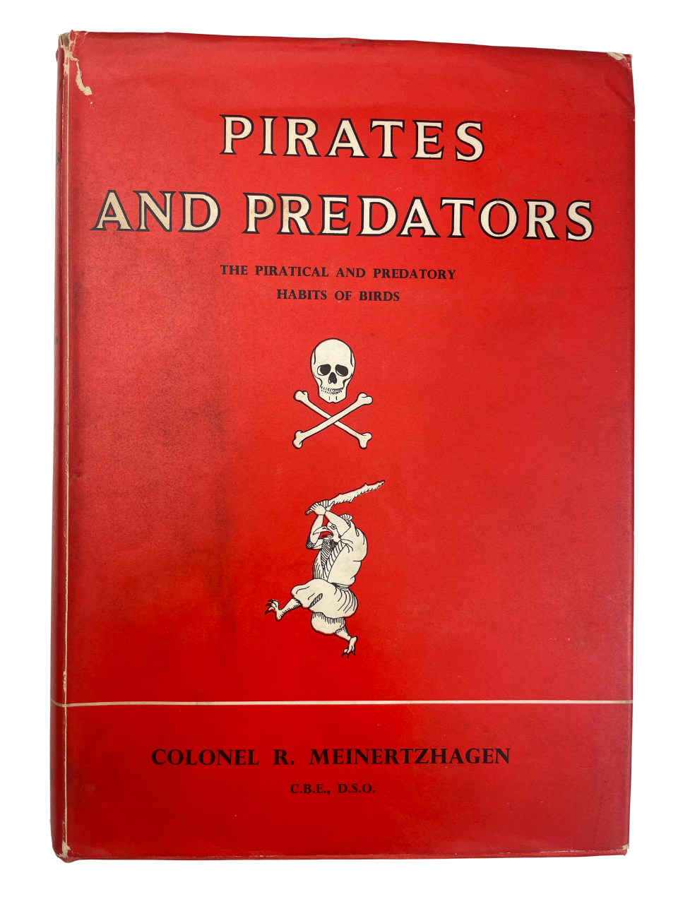 Colonel R. Meinertzhagen - Pirates and Predators - 1959