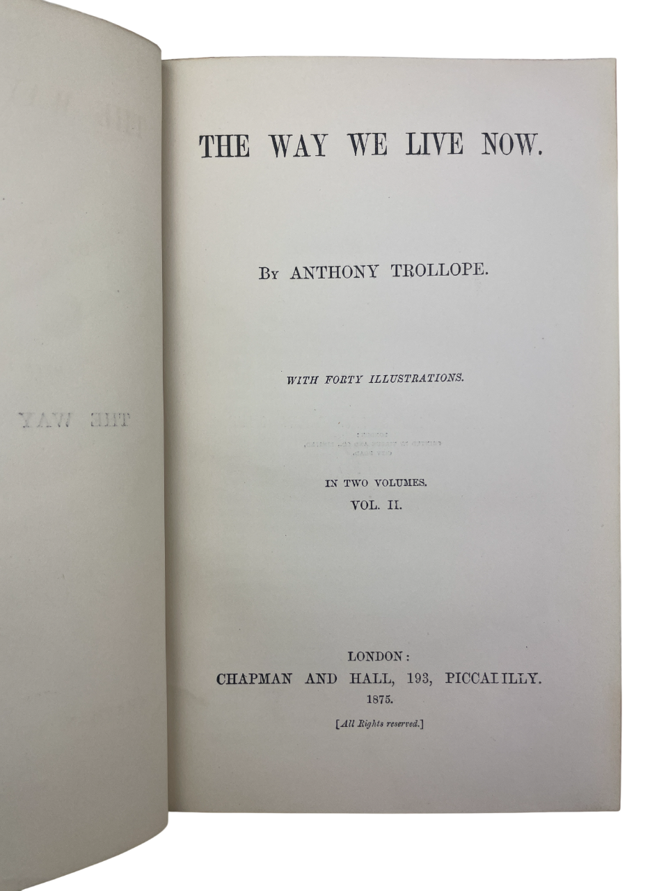 Anthony Trollope - The Way We Live Now - 1875