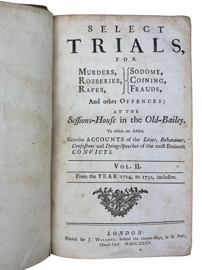 Select Trials for Murders, Robberies, Rapes, Sodomy, Coining, Frauds - 1734-1735