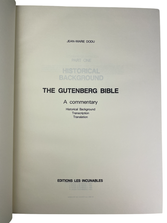 Gutenberg Bible Commentary 1985 Jean-Marie Dodu two volumes first edition Editions Les Incunables rare scholarly study historical background transcription translation first major printed book movable type antique rare book printing history typography scholarly tribute large heavy collectible Gutenberg Bible analysis early printing history European incunabula rare books collectors Jean-Marie Dodu historical study two-volume rare book print culture bibliophiles early European printing rare scholarly edition a