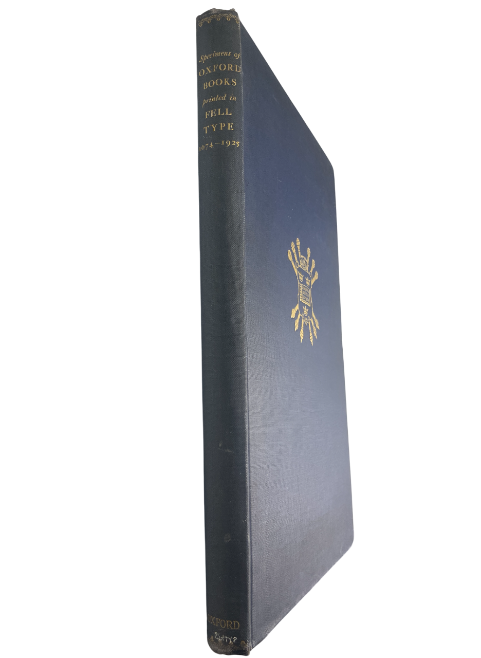 Limited edition 1925 Clarendon Press Specimens of Books Printed at Oxford with the Types Given to the University by John Fell, Bishop of Oxford, Dean of Christ Church, Vice-Chancellor, showcasing 17th-century typography, Oxford University Press history, rare typographical specimens, classical editions, theological publications, archival scholarly work, early modern printing, ecclesiastical and academic legacy, collectible rare book, precision in printing, John Fell typographical influence.