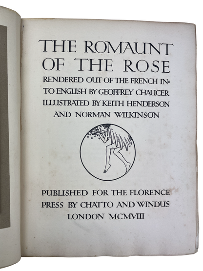 Limited edition 1908 The Romaunt of the Rose Geoffrey Chaucer Middle English translation Le Roman de la Rose rare medieval literature book illustrated Keith Henderson Norman Wilkinson allegorical dream-vision courtly love medieval poetry collectible Chatto & Windus London early 20th century plates decorative art rare book UK Chaucerian translation medieval allegory classic literature collectible edition