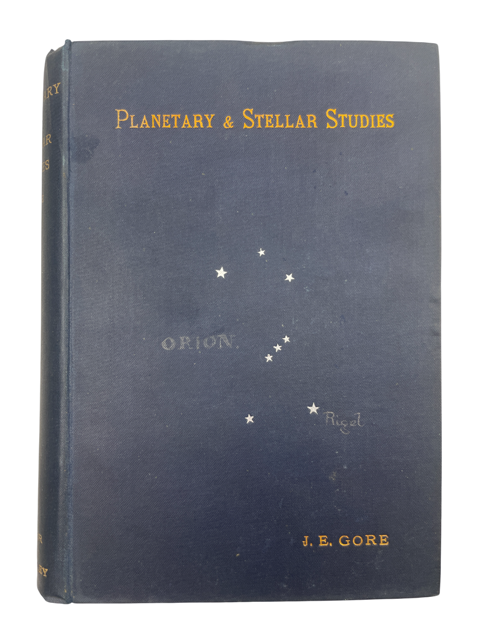 First edition of Planetary and Stellar Studies by John Ellard Gore, 1888, owned and signed by Sir J. Norman Lockyer, discoverer of helium. This landmark astronomy work explores cosmic architecture, the nature of light, and ether boundaries, bridging 19th-century speculation and modern science. A rare scientific classic, essential for collectors of early astronomy, signed scientific works, and pioneering studies in planetary and stellar theory.
