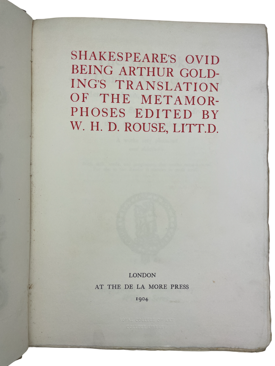  Rare 1904 limited edition book Shakespeare’s Ovid: Being Arthur Golding’s Translation of the Metamorphoses, published by De la More Press, London. Number 229 of 350 copies. Fine press edition of Ovid’s Metamorphoses, the classic Latin narrative poem that inspired Shakespeare and Renaissance literature. Features Arthur Golding’s 1567 English translation with engraved frontispiece. Early 20th-century collectible book in original quarter cloth binding, with Royal College of Art label and bookplate. Rare antiq