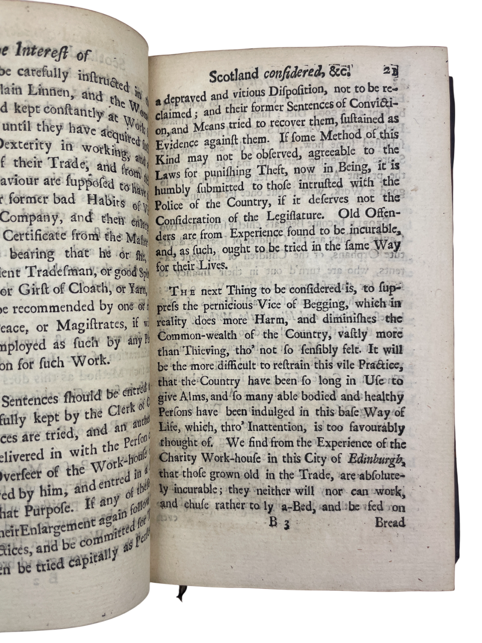 The Interest of Scotland Considered, with regard to its Police in imploying of the Poor, its Agriculture, its Trade, its Manufactures, and Fisheries. First edition book of this economic analysis of Scotland in the quarter-century following the Union with England. Patrick Lindsay (1686–1753) began as an upholsterer but entered Edinburgh politics by the 1730s, serving as Lord Provost (1729–31, 1733–35) and as MP for the city (1734–41).
